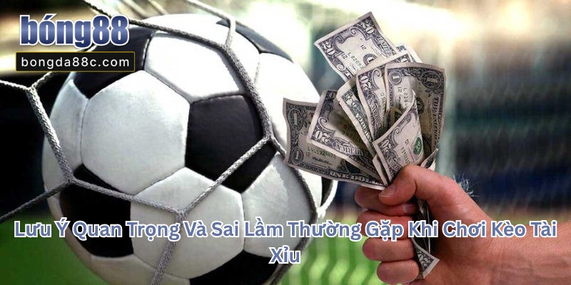 Kèo Tài Xỉu